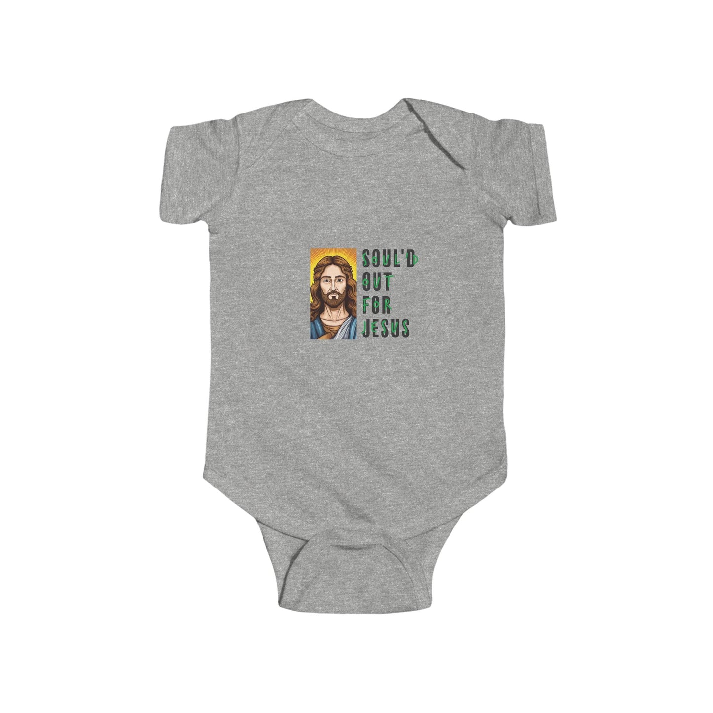 Soul'd Out For Jesus  Infant Fine Jersey Bodysuit