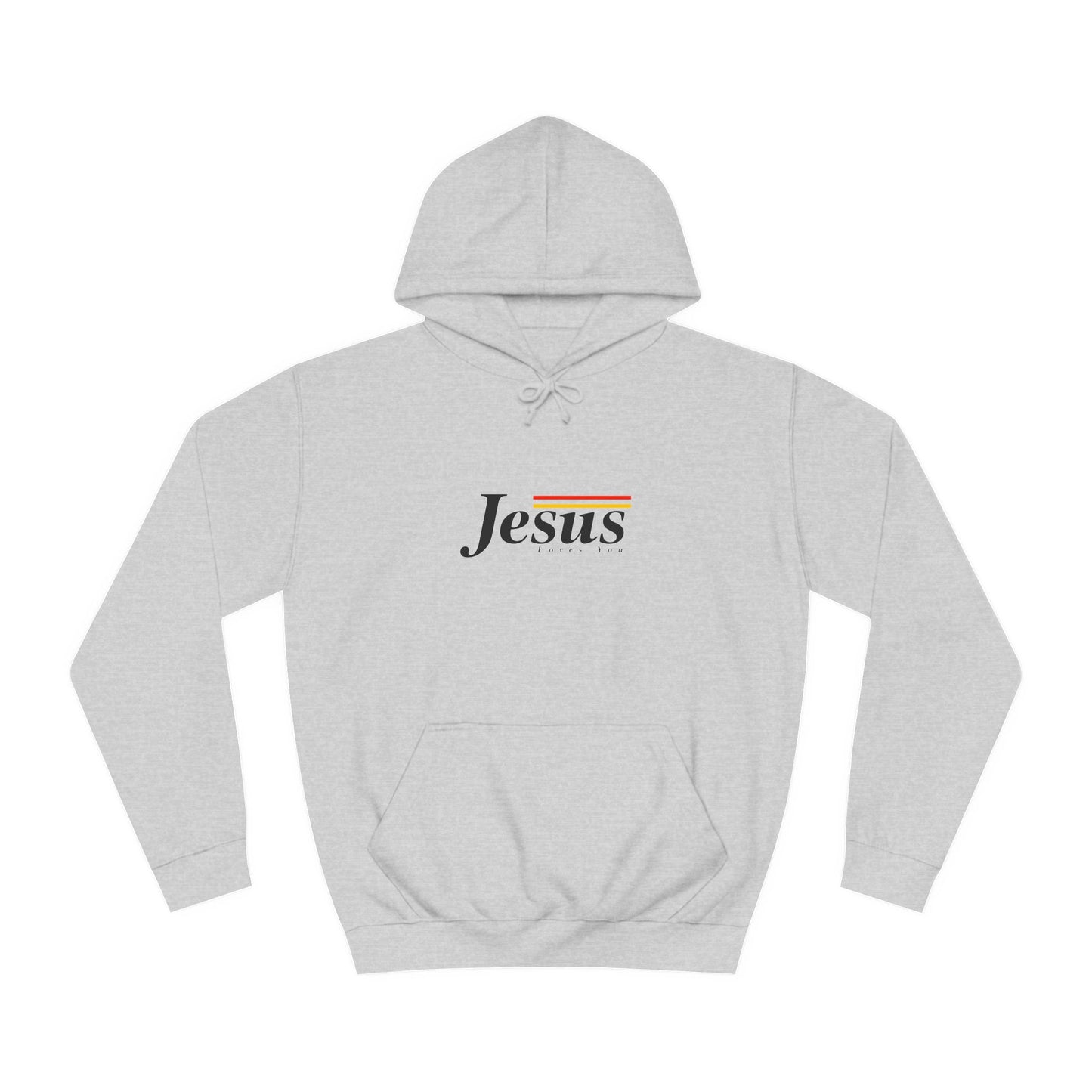 Jesus Loves You Unisex College Hoodie