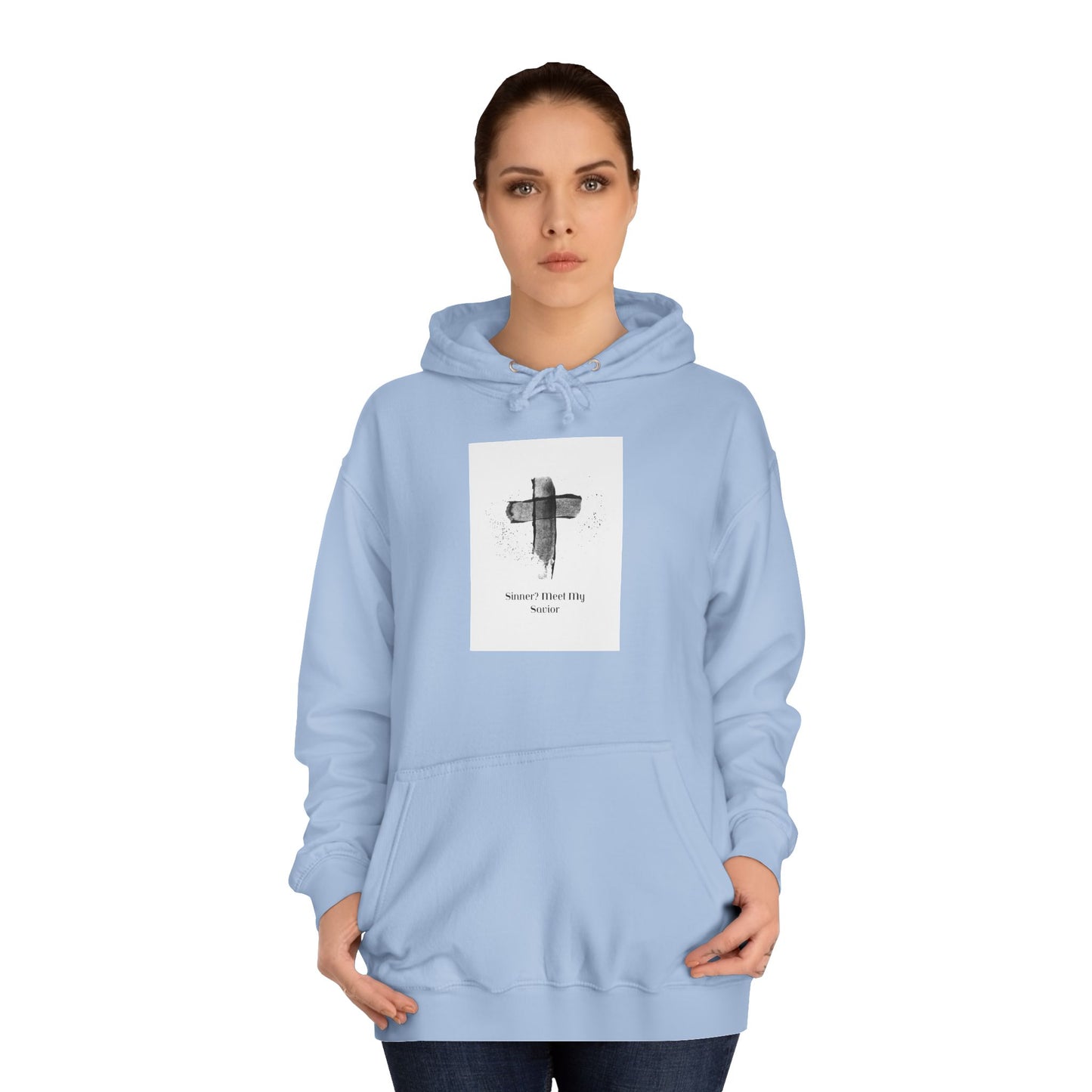 Unisex College Hoodie- Sinner? Meet My Savior