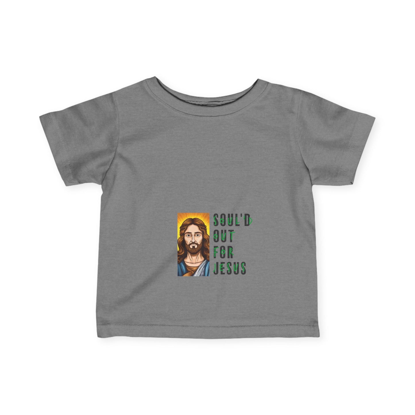 Soul'd Out For Jesus  Infant Fine Jersey Tee