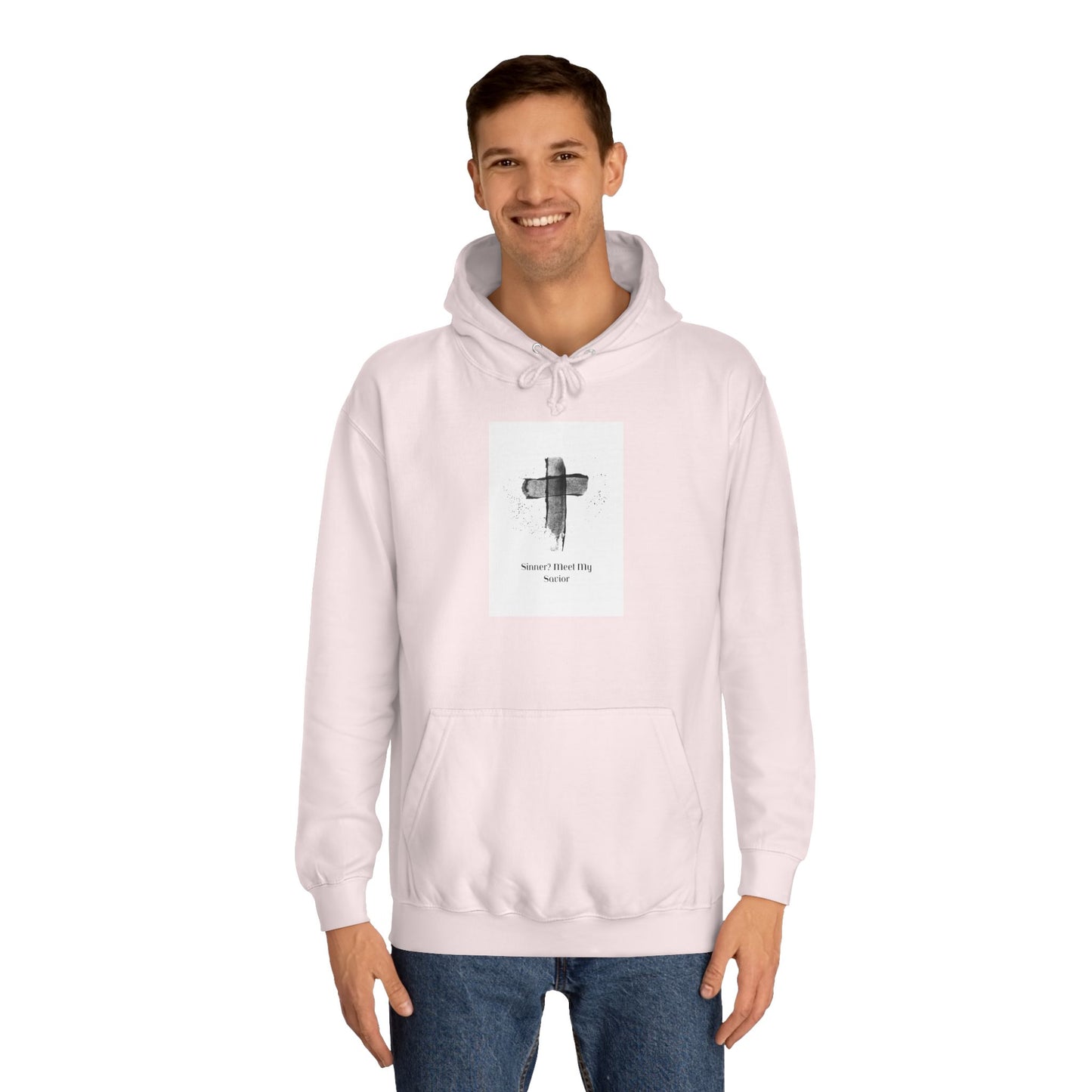 Unisex College Hoodie- Sinner? Meet My Savior