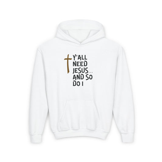 Y'all Need Jesus Youth Heavy Blend Hooded Sweatshirt