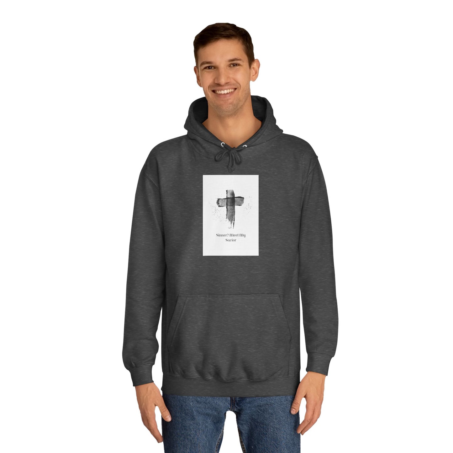 Unisex College Hoodie- Sinner? Meet My Savior