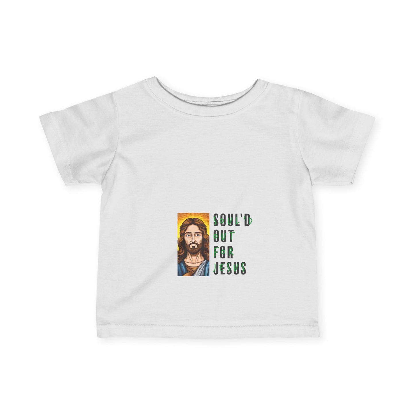 Soul'd Out For Jesus  Infant Fine Jersey Tee