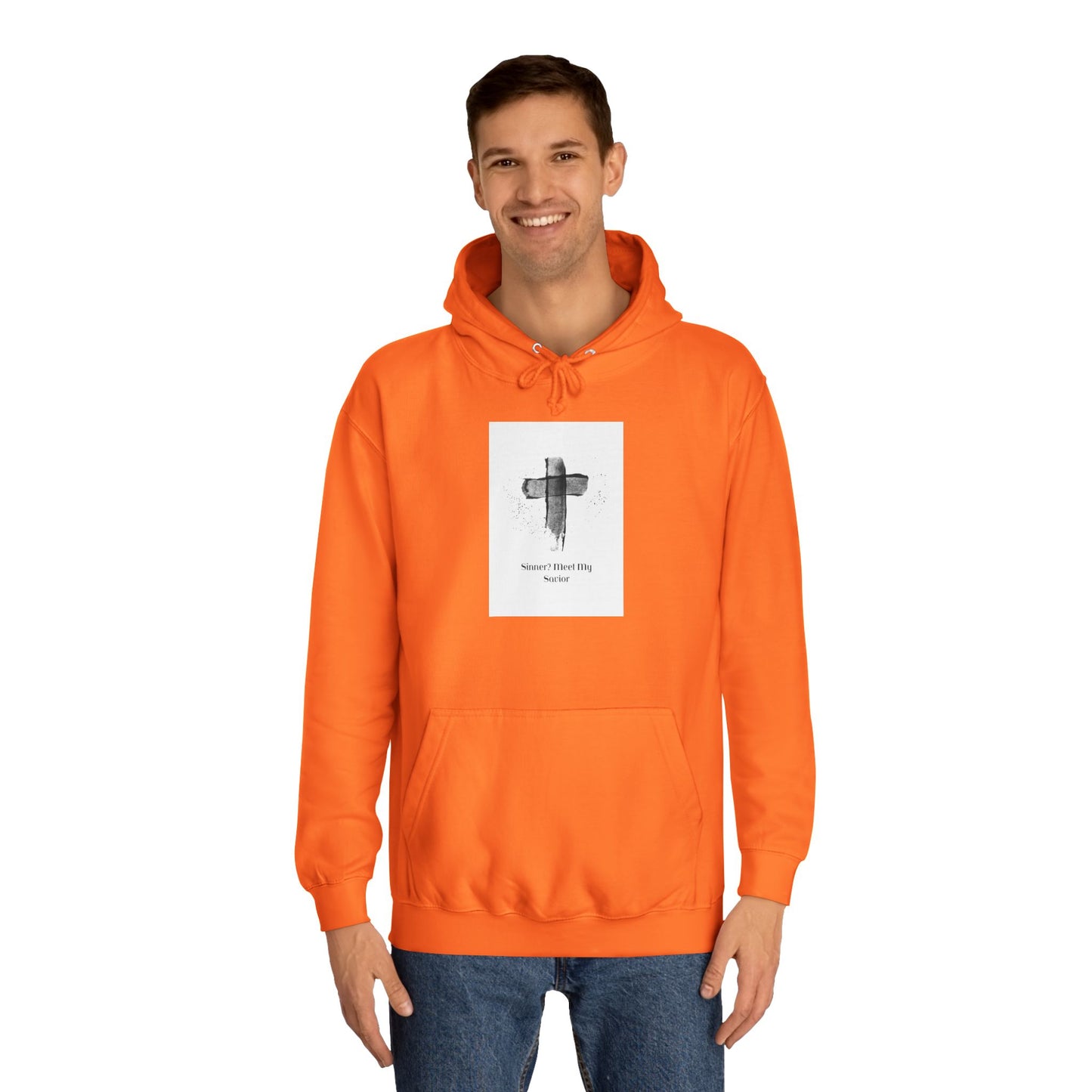 Unisex College Hoodie- Sinner? Meet My Savior