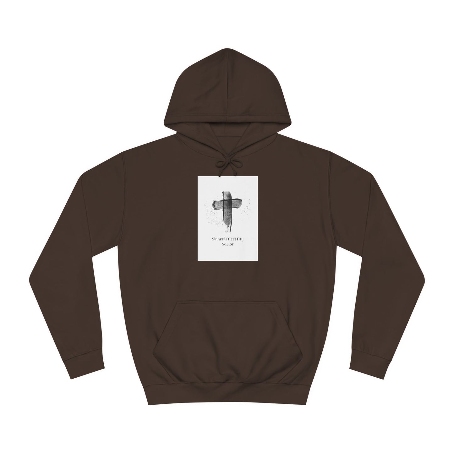 Unisex College Hoodie- Sinner? Meet My Savior